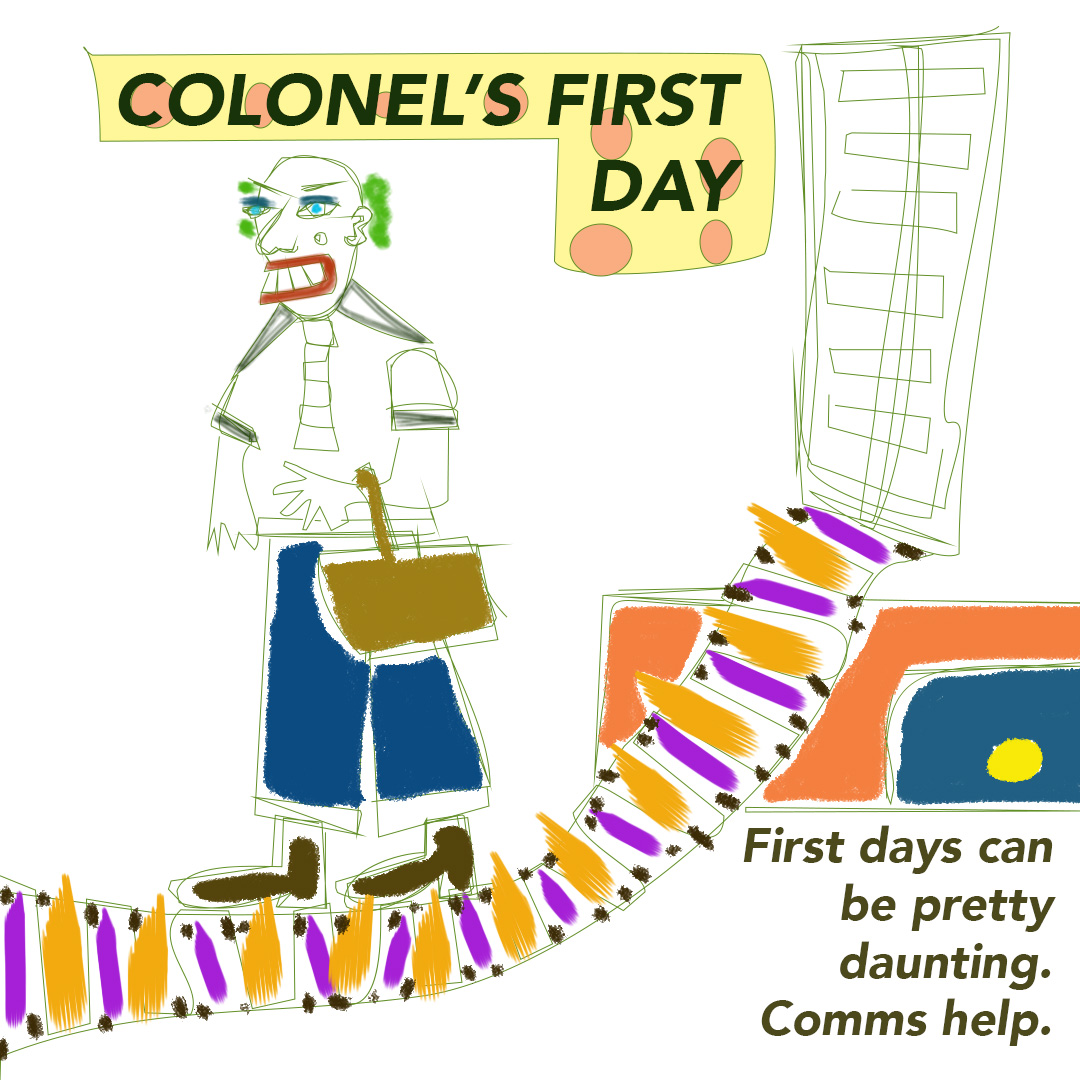 Colonel's First Day graphic - person's first day at work