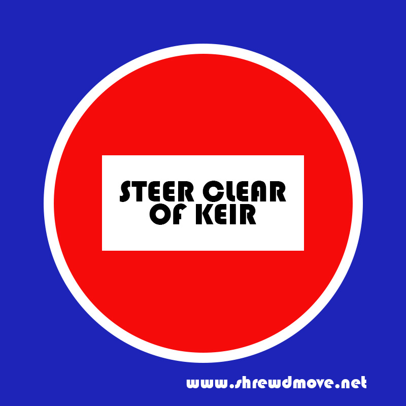 Blue backgorund red circle with white surround like a road sign. White block in the middle reads Steer clear of Keir. Referencing the Green party win in local elections in Gorton and Denton.